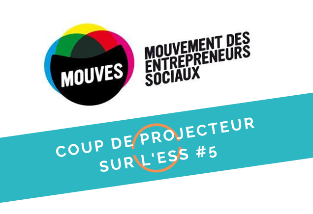 Coup de projecteur sur l'ESS #5 | Rencontre avec le Mouves @en ligne